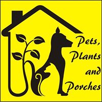 pets plants and porches